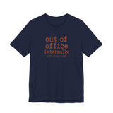Out of Office Internally Still Replying Though T-Shirt