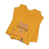 Ducks Canceled the Meeting T-Shirt