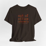 Out of Office Internally Still Replying Though T-Shirt
