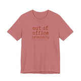 Out of Office Internally Still Replying Though T-Shirt