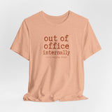 Out of Office Internally Still Replying Though T-Shirt