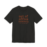 Out of Office Internally Still Replying Though T-Shirt