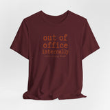 Out of Office Internally Still Replying Though T-Shirt