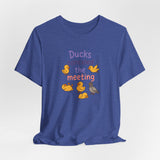Ducks Canceled the Meeting T-Shirt
