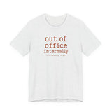 Out of Office Internally Still Replying Though T-Shirt